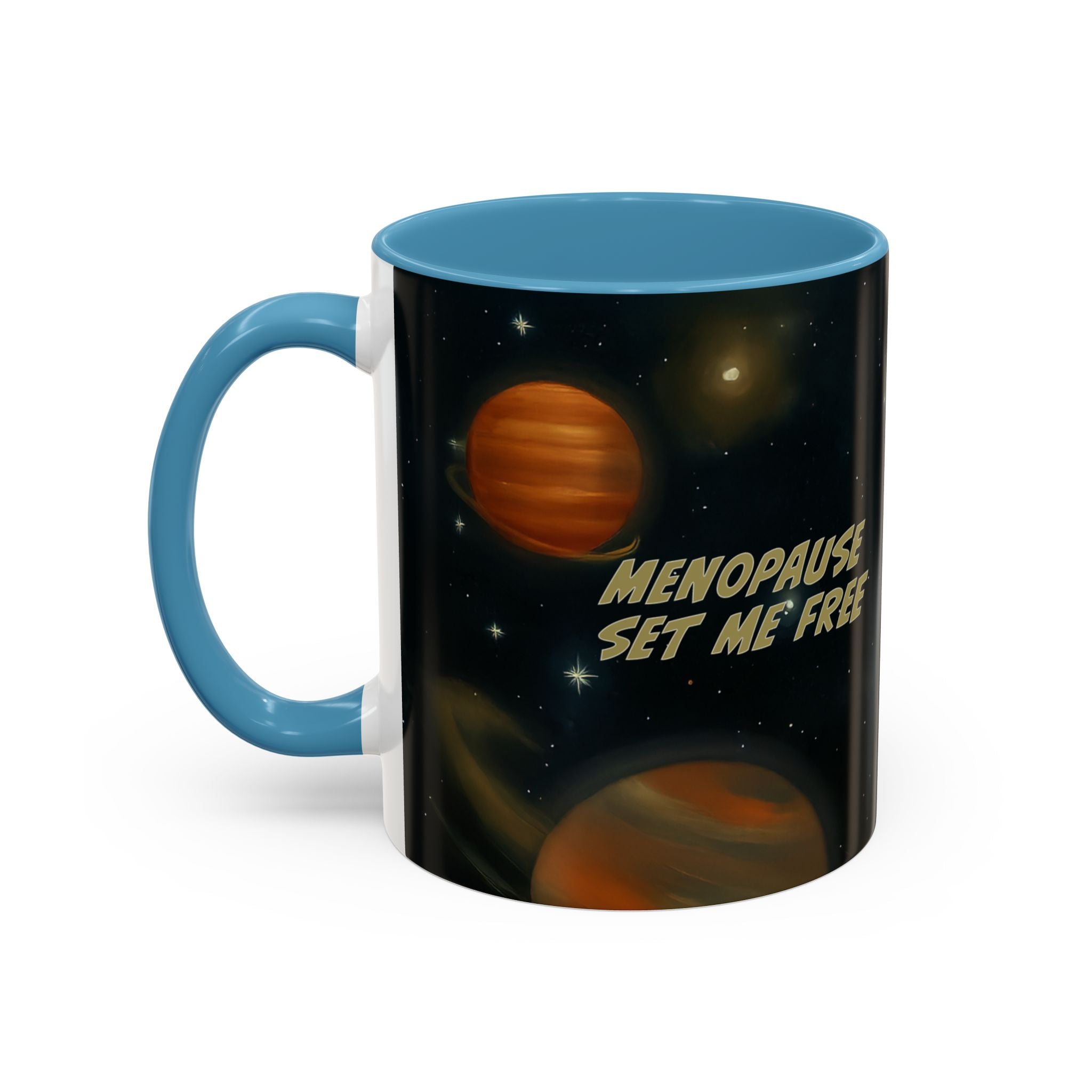 Menopause, Set Me Free. Funny Retro Coffee Mug