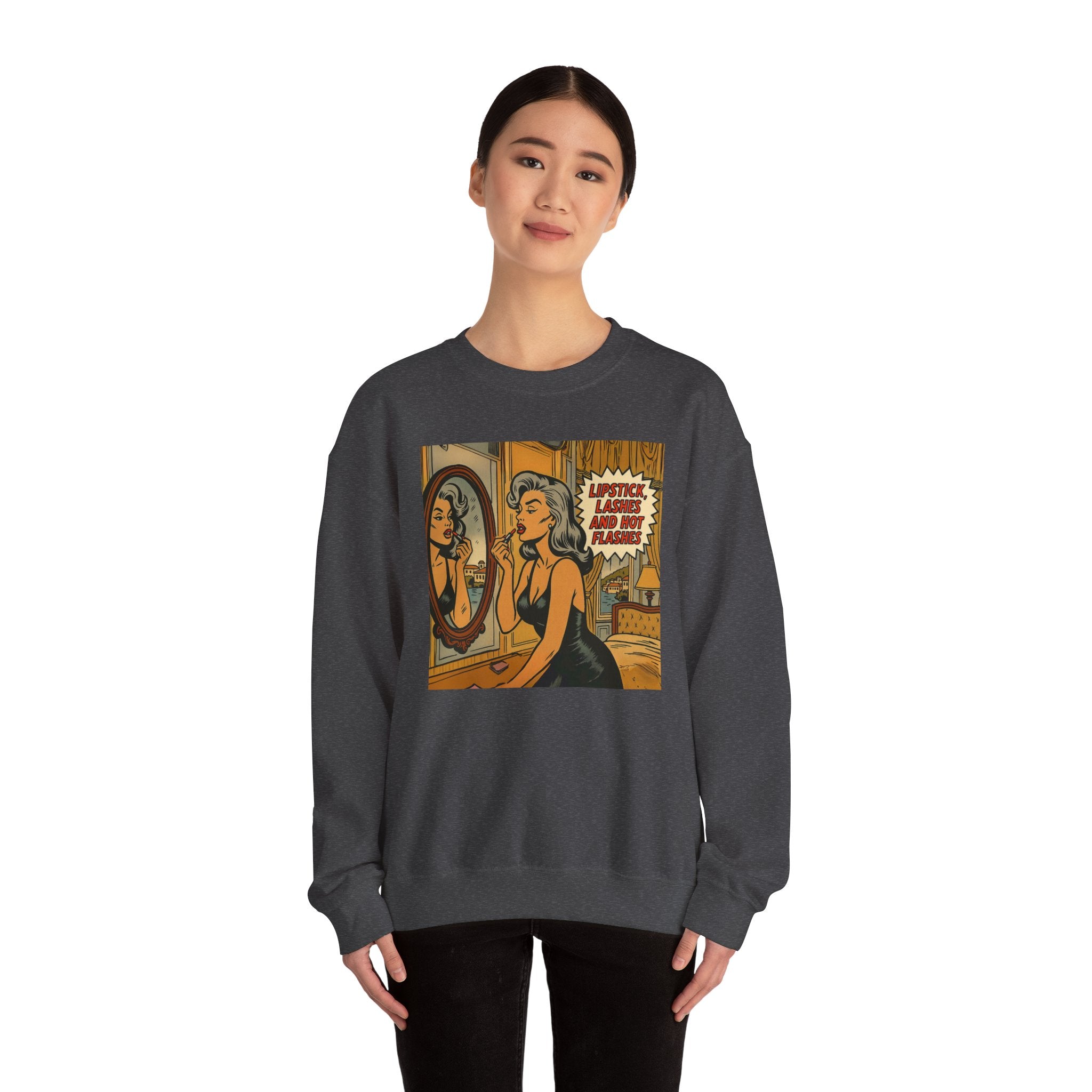 Lipstick, Lashes & Hot Flashes Crewneck