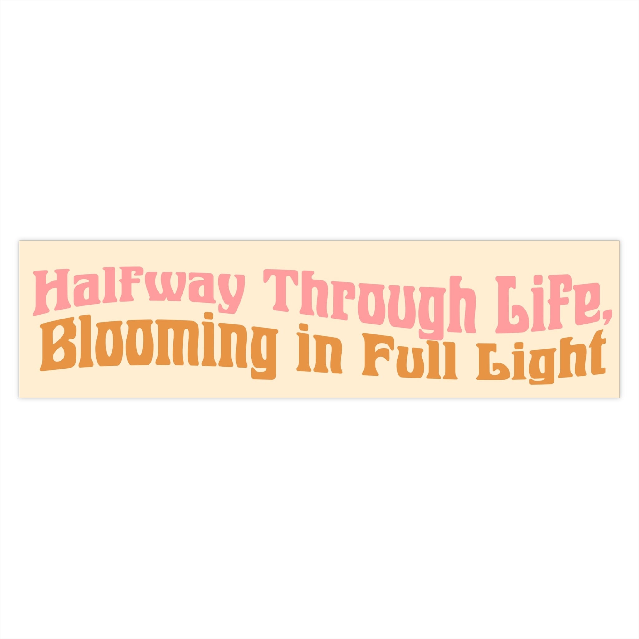 Blooming Life Bumper Stickers.