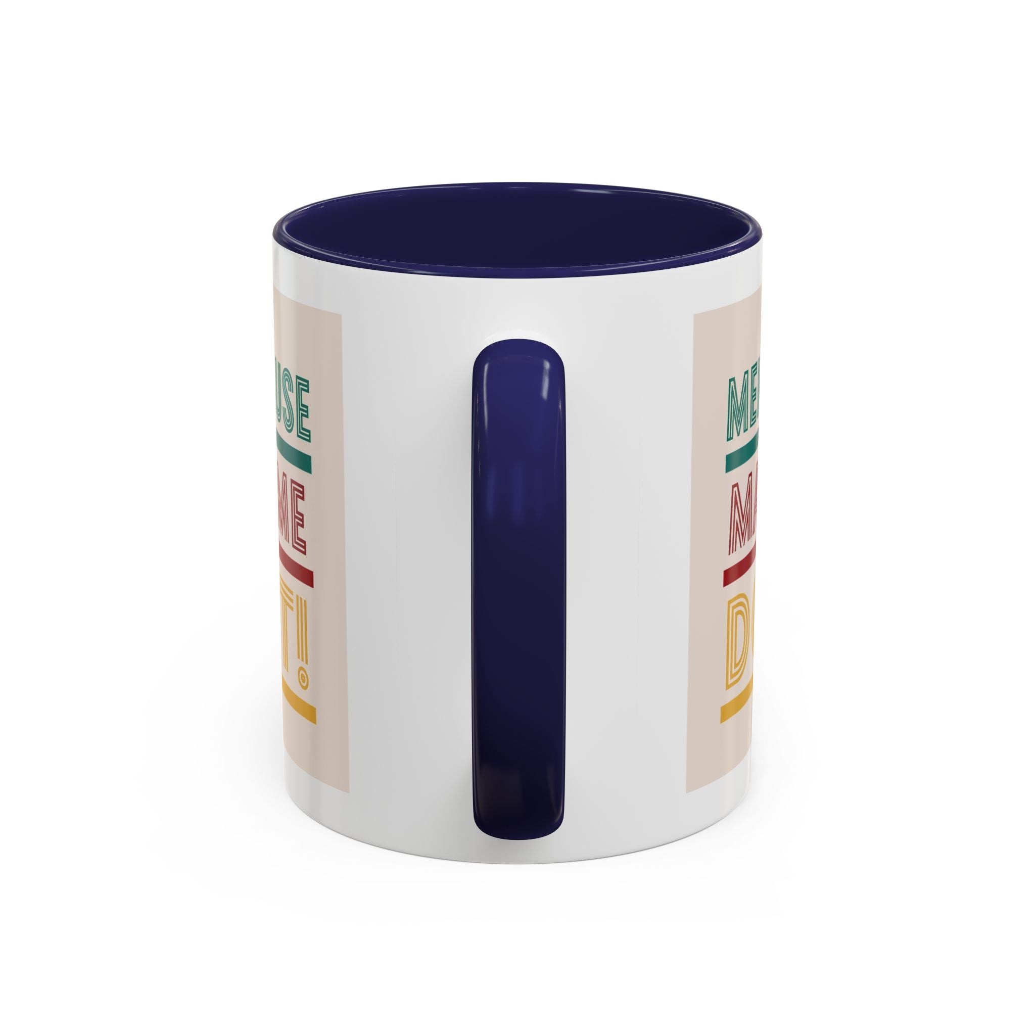 Menopause Made Me Do It – Colorful Retro Mug, Funny & Bold