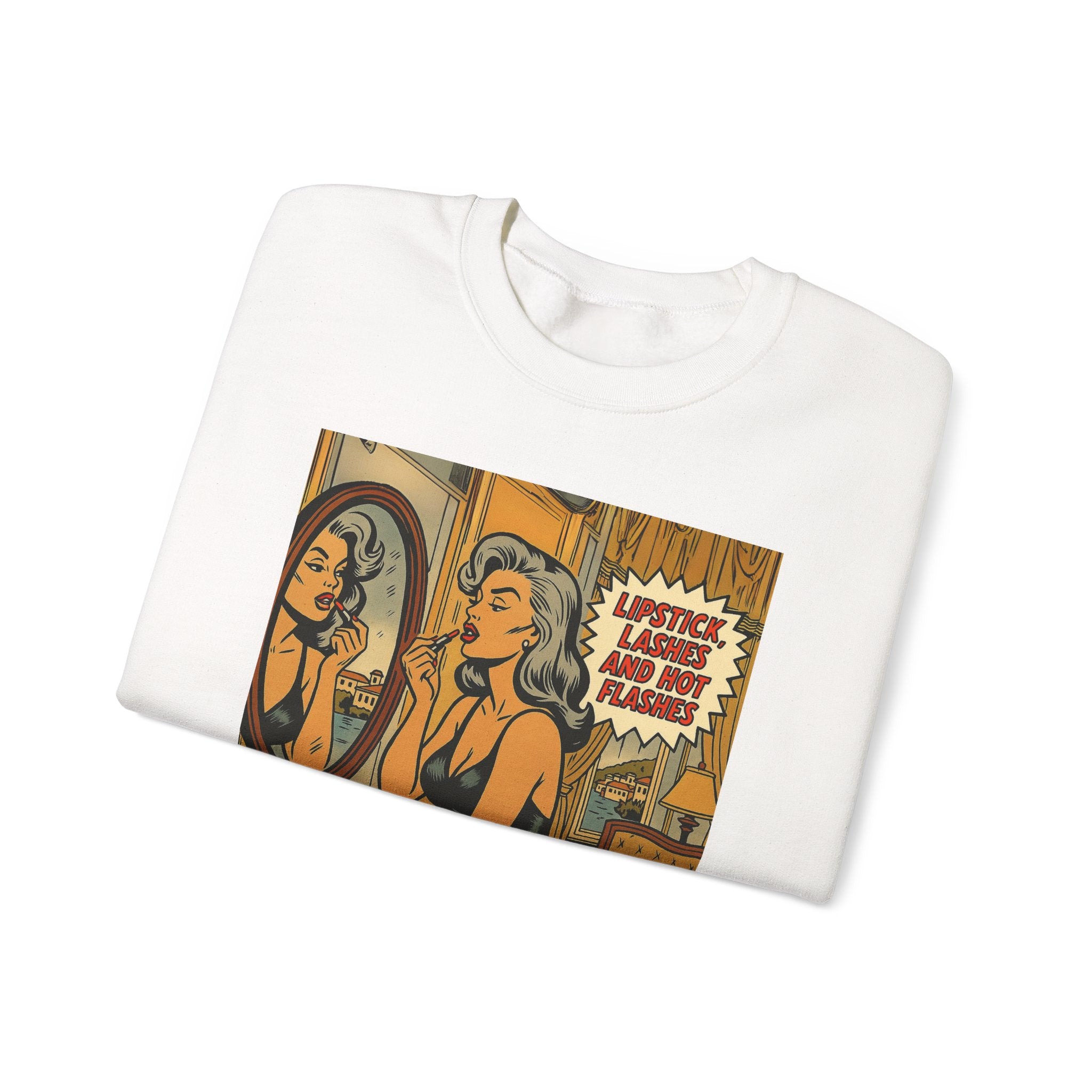 Lipstick, Lashes & Hot Flashes Crewneck