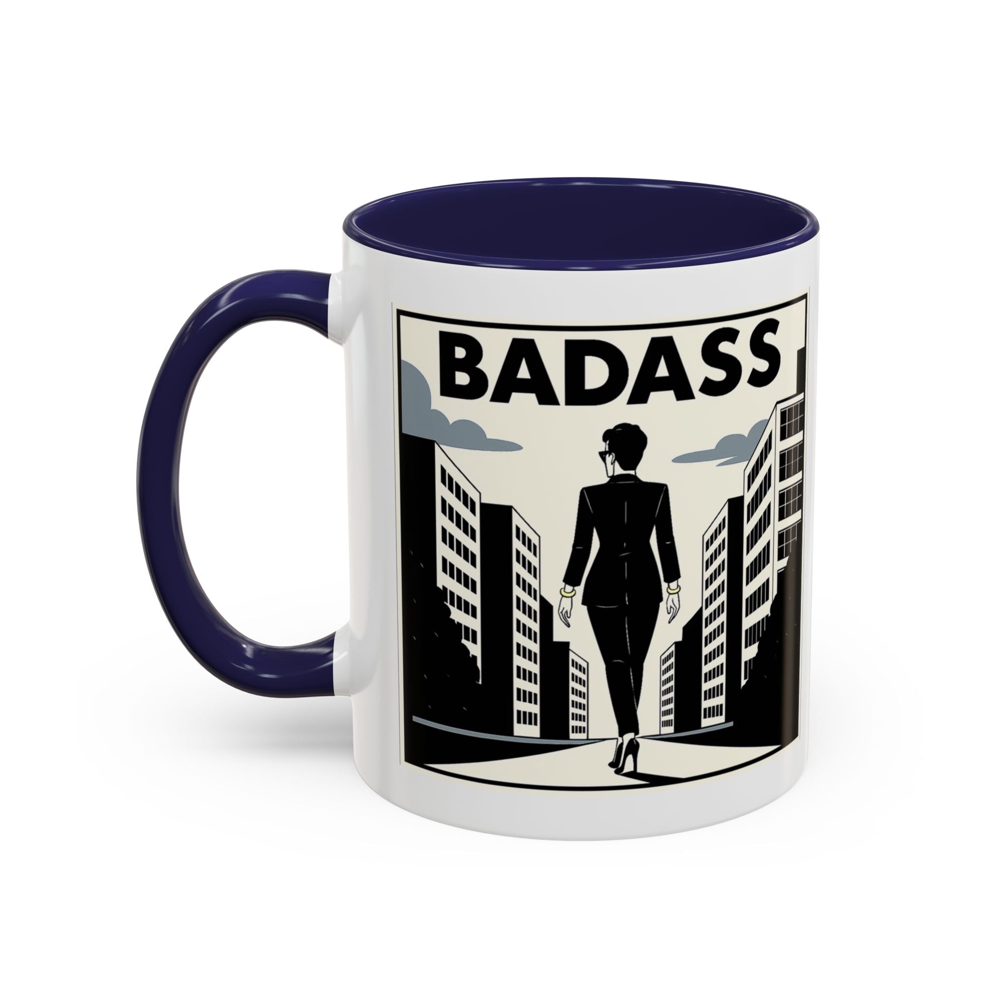 Badass! Resilient, Confident, Unstoppable Mug