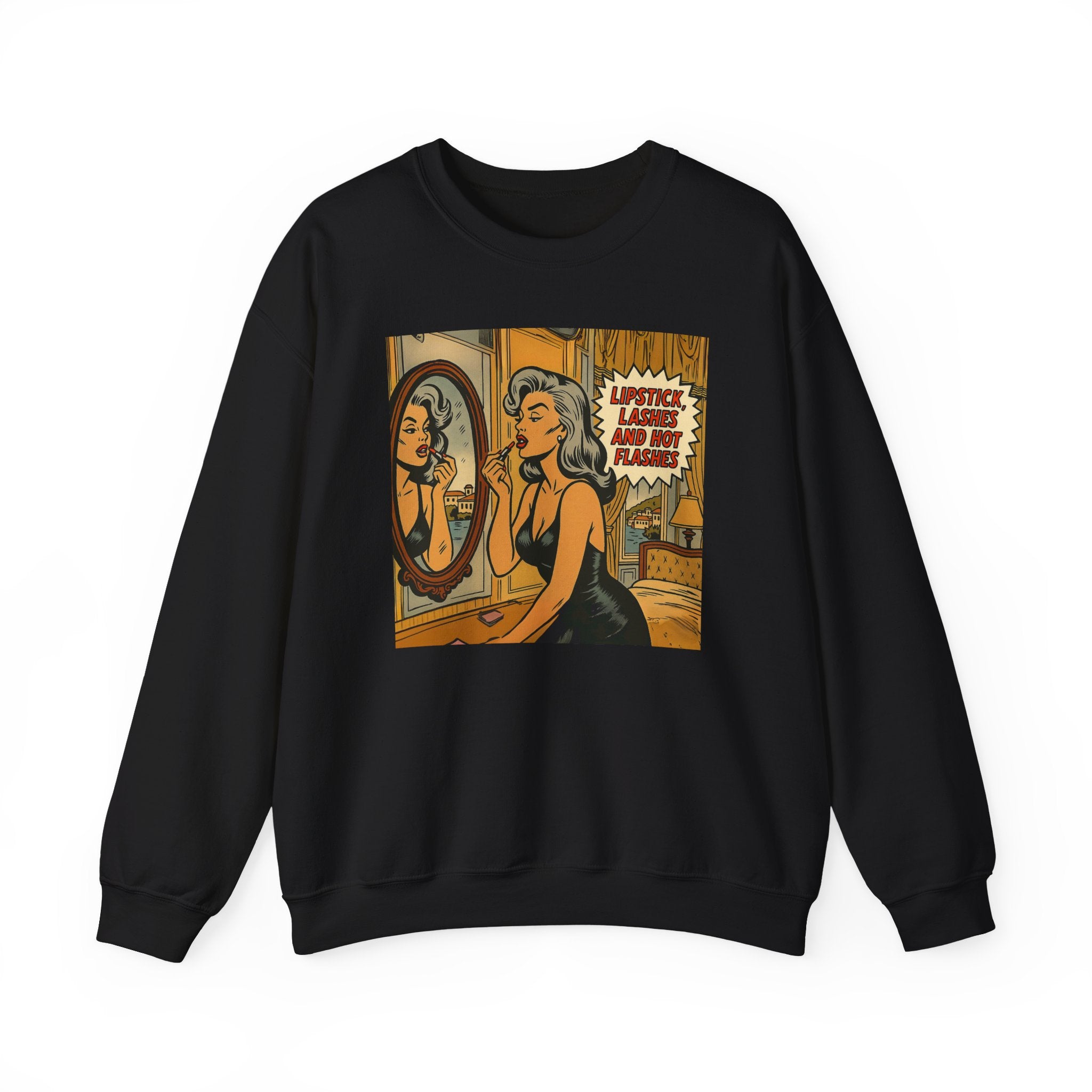 Lipstick, Lashes & Hot Flashes Crewneck