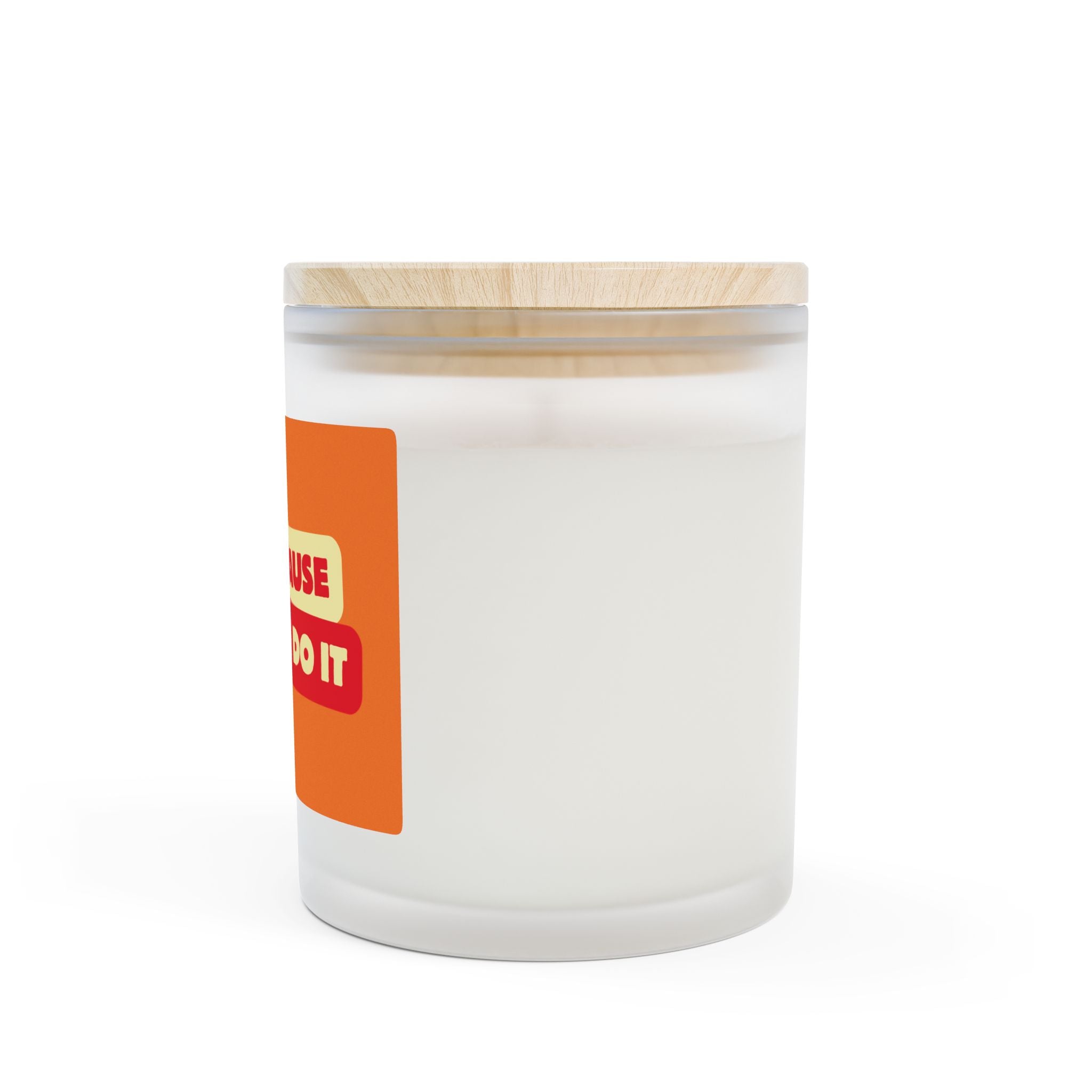 Menopause Made Me Do It – Frosted Glass Candle
