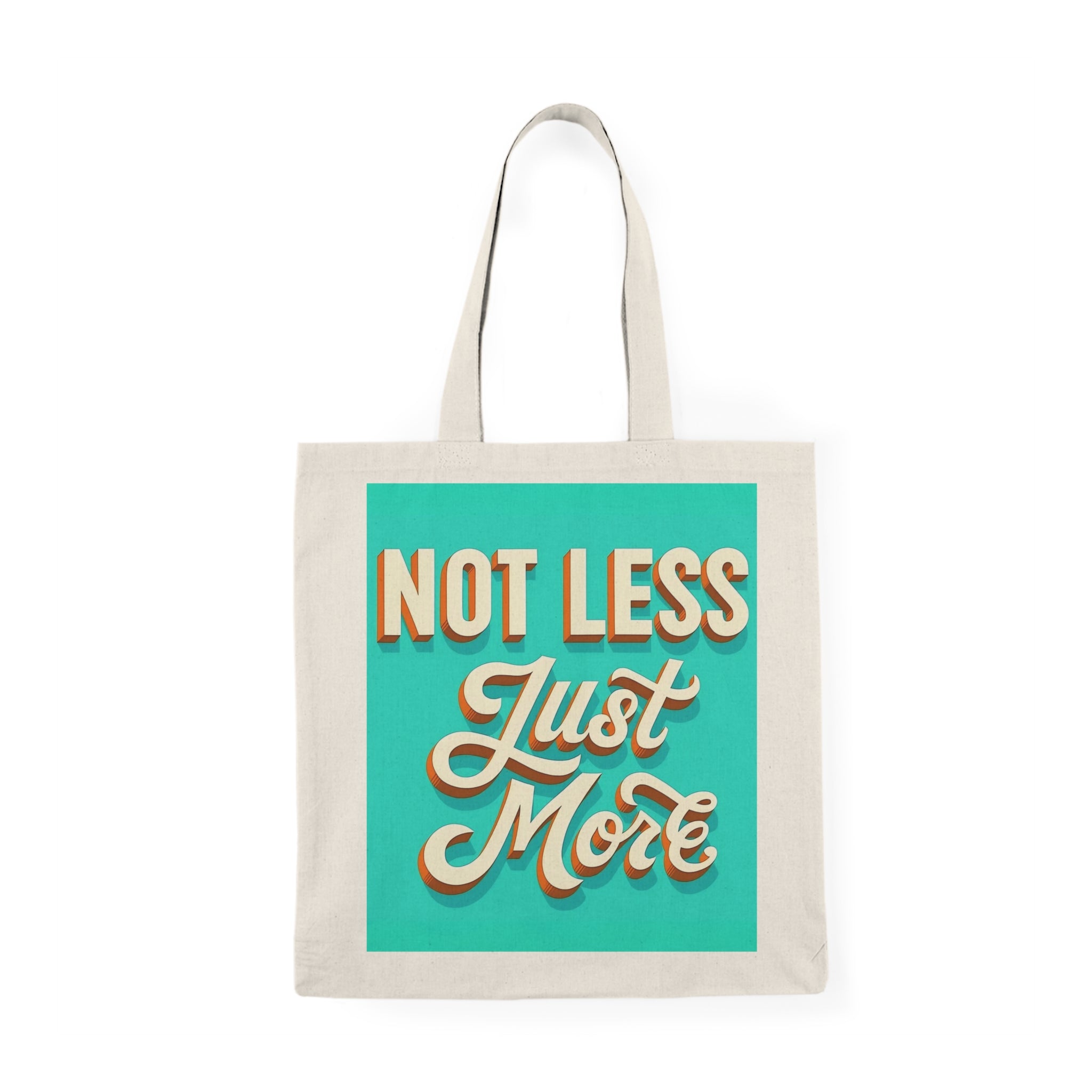 Menopause: Not Less, Just More. Empowering Canvas Tote Bag