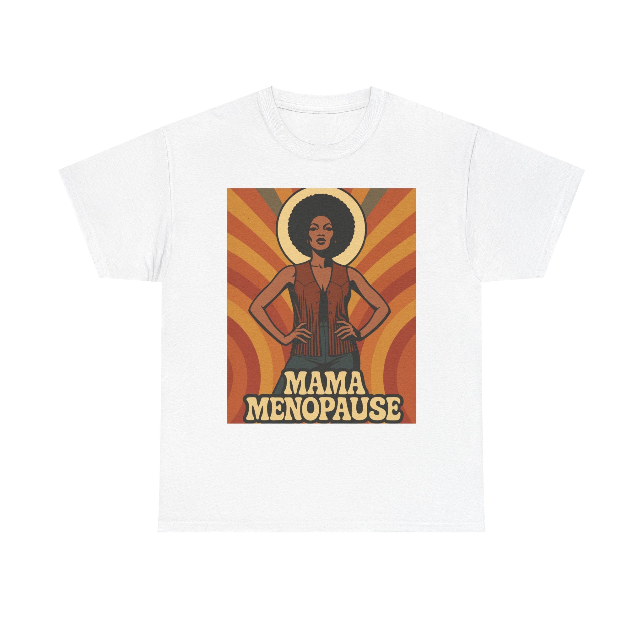 Menopause Mama. Retro Unisex Heavy Cotton T-Shirt