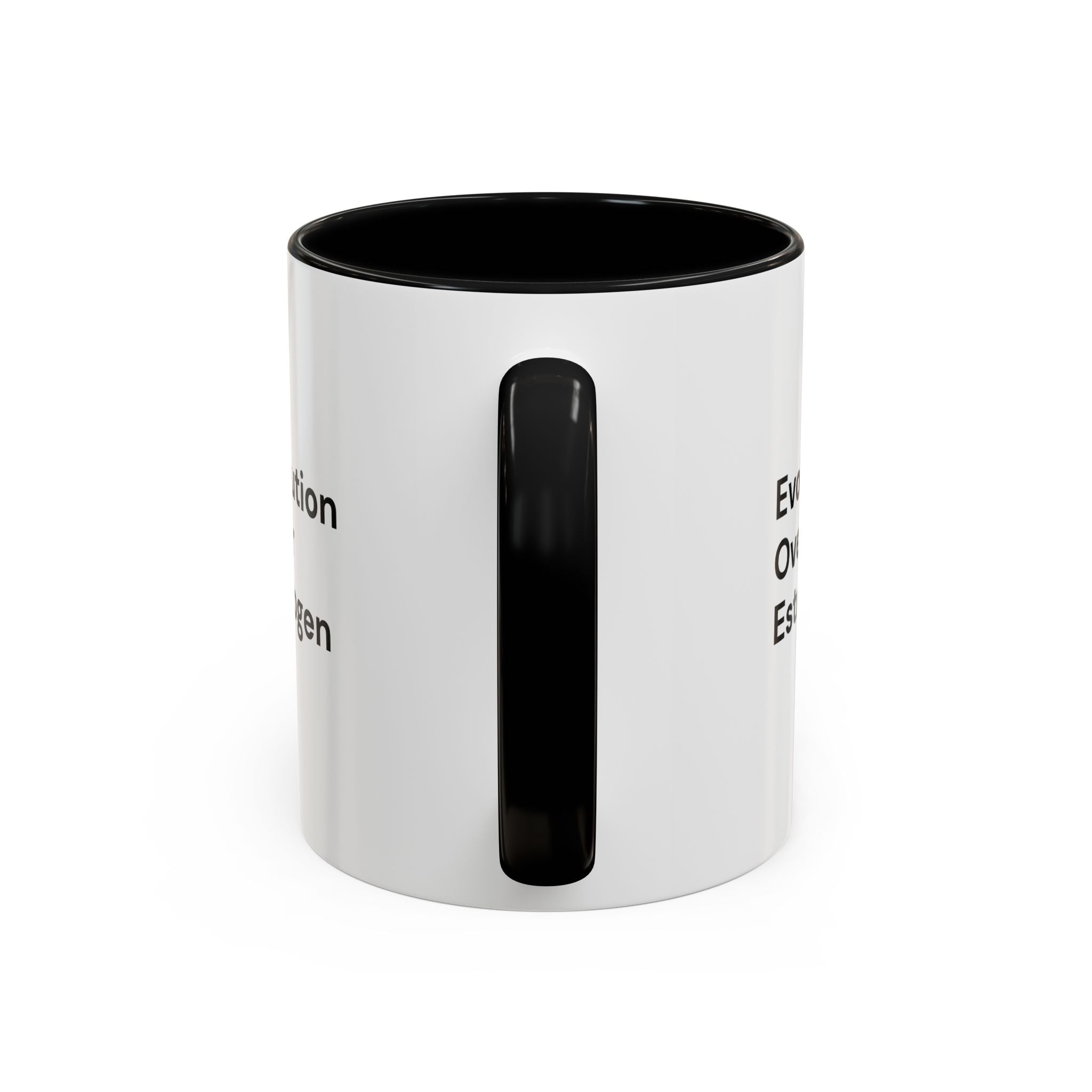 Evolution Over Estrogen Mug — Feminist Statement Coffee Cup (11/15 oz)