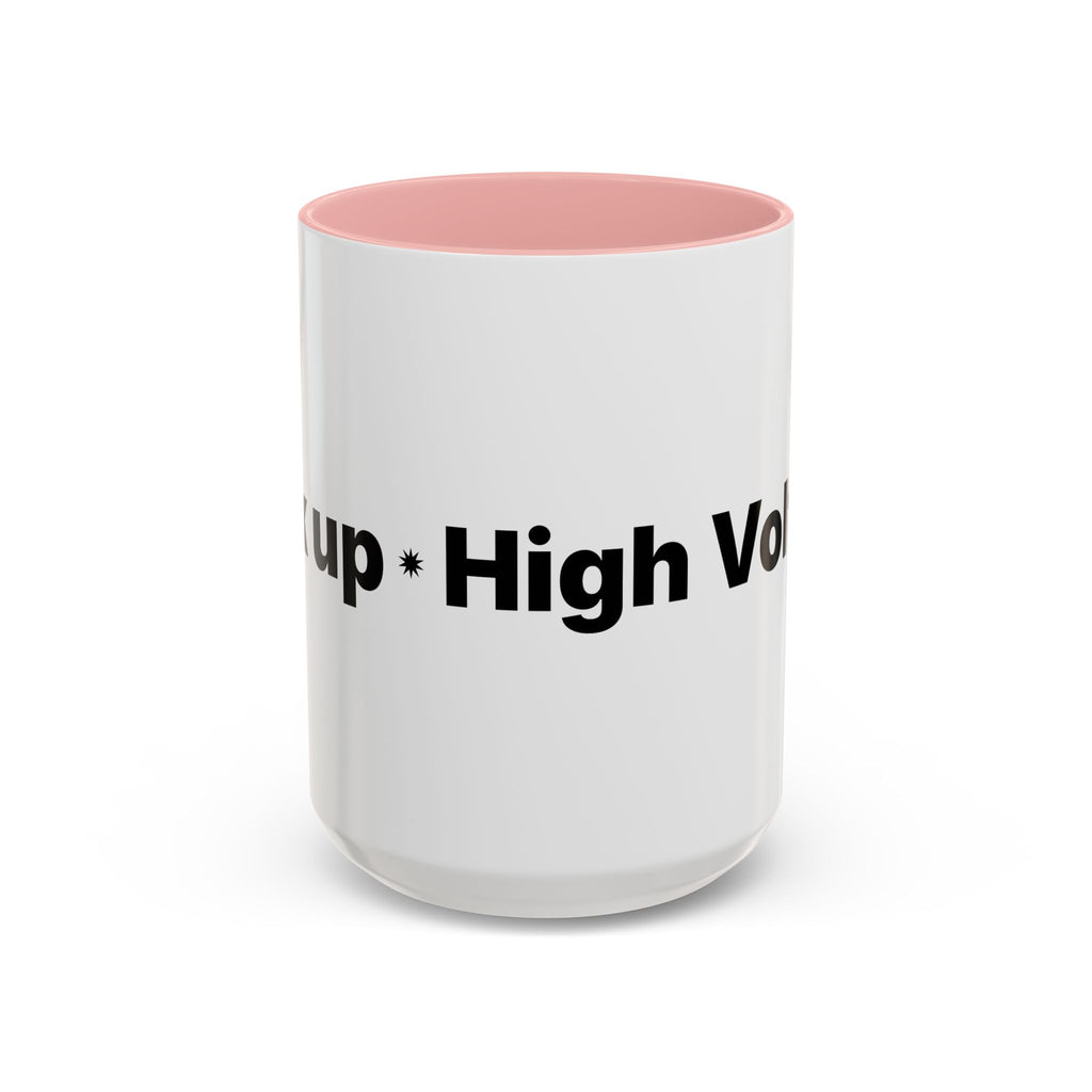 Menopause Humor Coffee Mug — “Back Up. High Voltage.” Accent 11/15oz