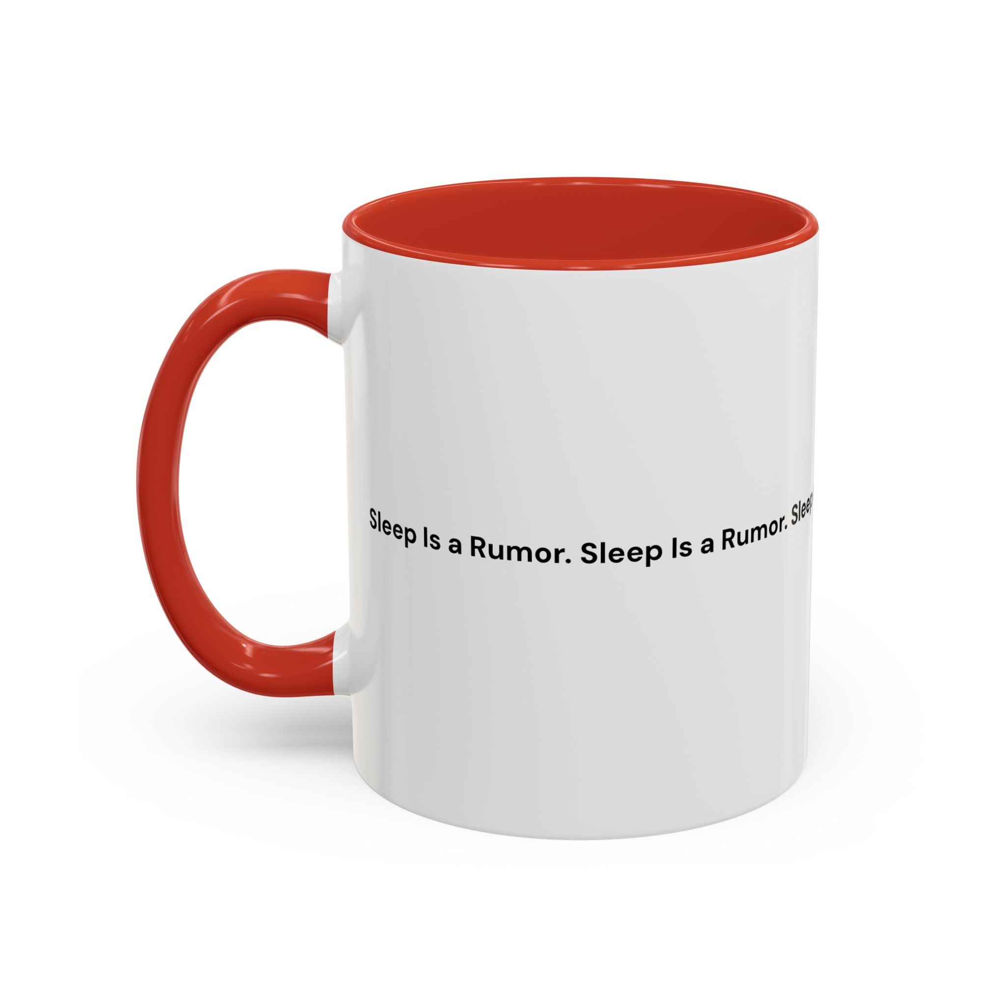 Sleep Is a Rumor Mug — Menopause Night Waking Coffee Cup (11/15oz)