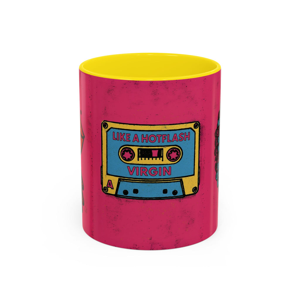 Like a Hotflash Virgin Mug.  Funny Menopause Coffee Cup for Women