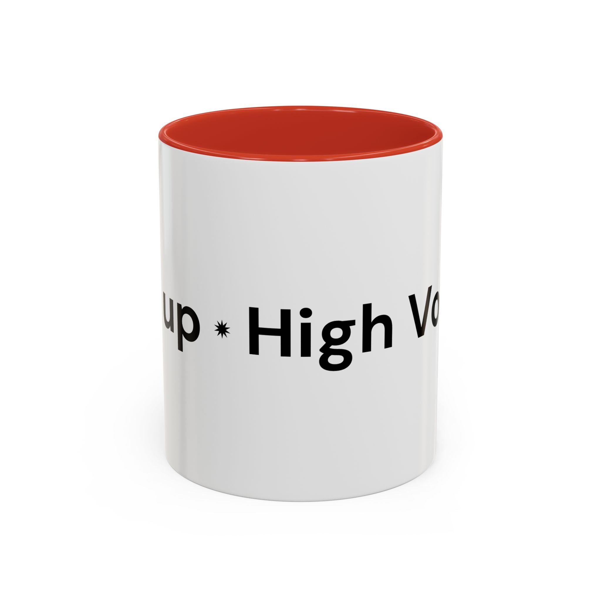Menopause Humor Coffee Mug — “Back Up. High Voltage.” Accent 11/15oz