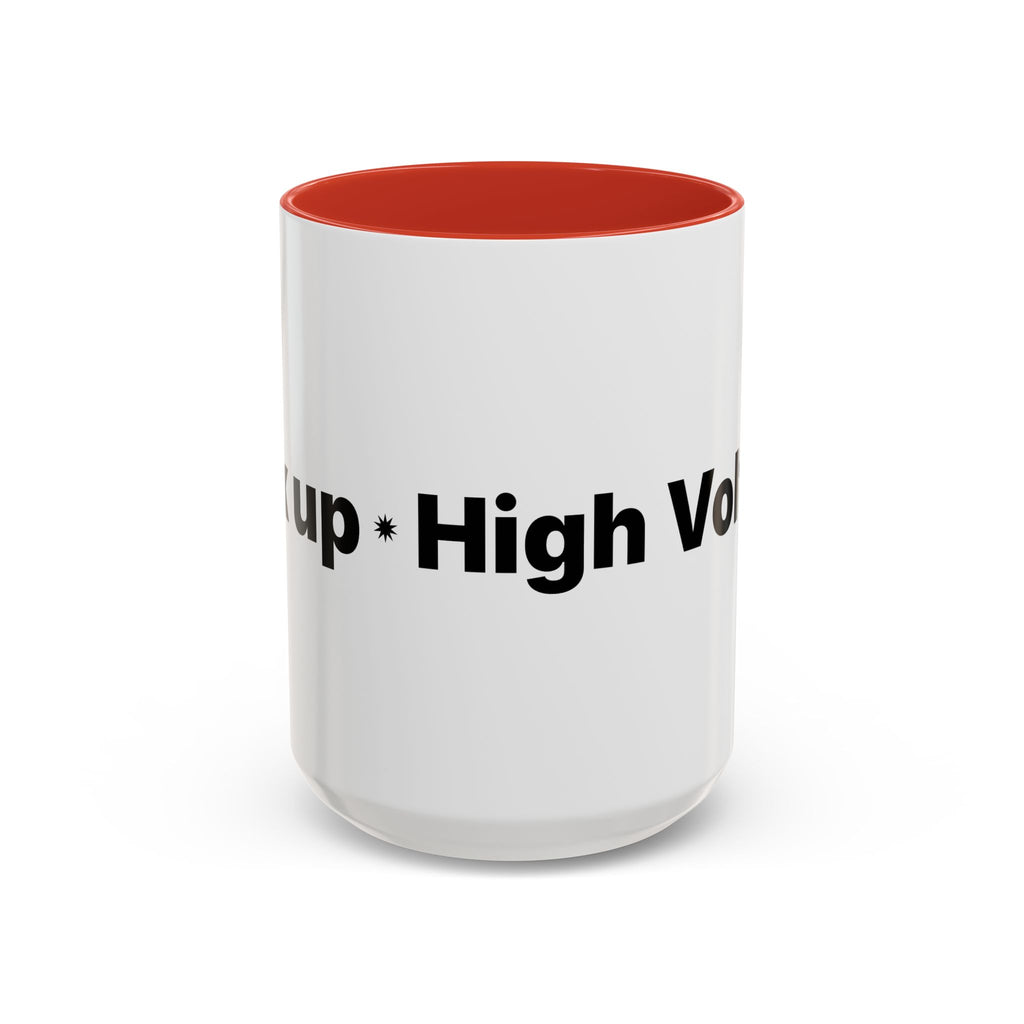 Menopause Humor Coffee Mug — “Back Up. High Voltage.” Accent 11/15oz