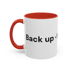 Menopause Humor Coffee Mug — “Back Up. High Voltage.” Accent 11/15oz