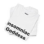 Insomniac Goddess Tee — Funny Sleep-Deprived Shirt for Night Owls