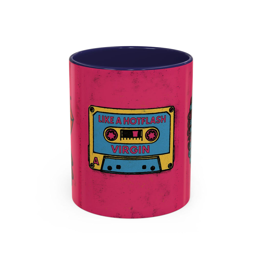 Like a Hotflash Virgin Mug.  Funny Menopause Coffee Cup for Women