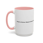 Sleep Is a Rumor Mug — Menopause Night Waking Coffee Cup (11/15oz)