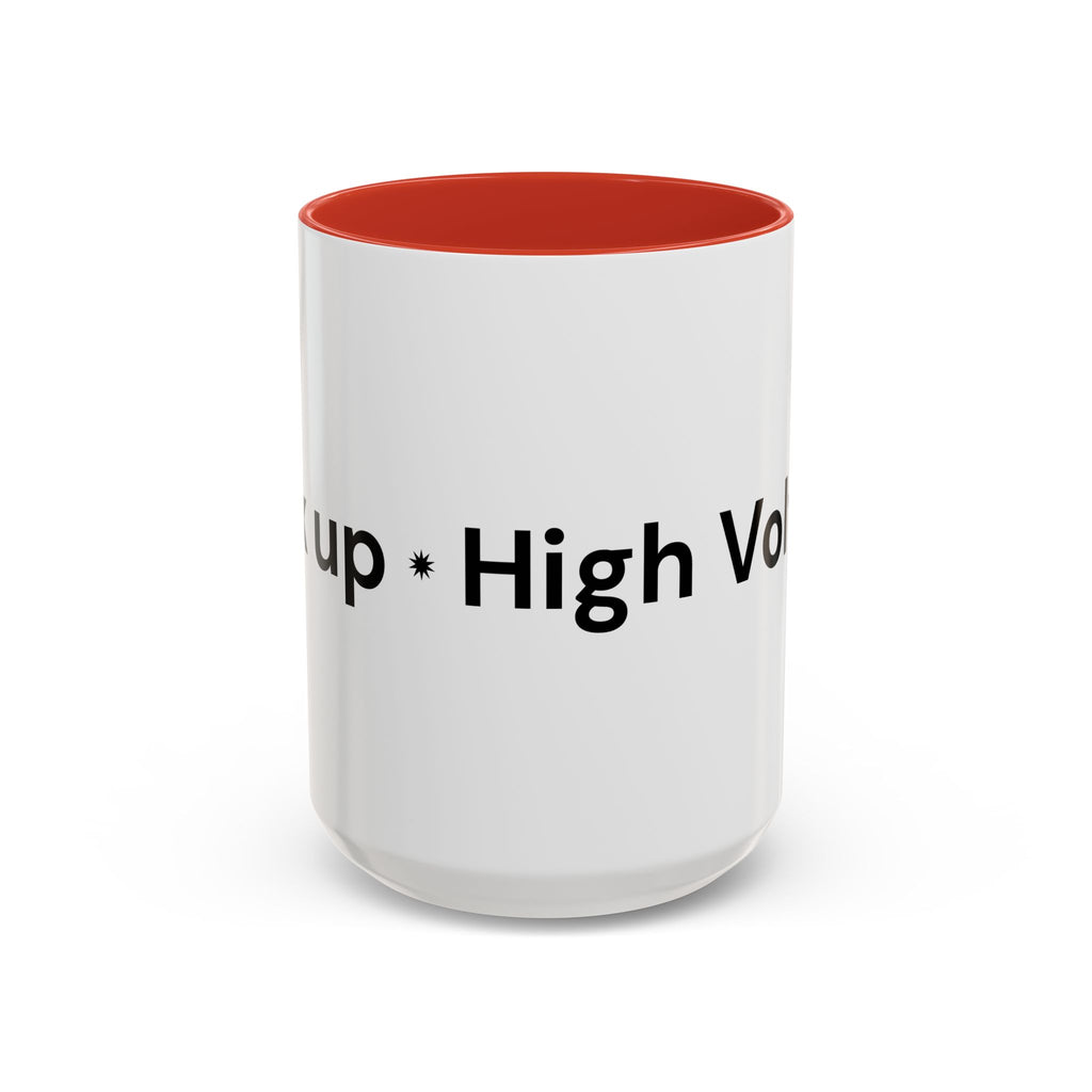 Menopause Humor Coffee Mug — “Back Up. High Voltage.” Accent 11/15oz