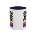 Own Your Pause – Bold Statement Coffee Mug