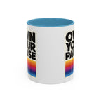 Own Your Pause – Bold Statement Coffee Mug