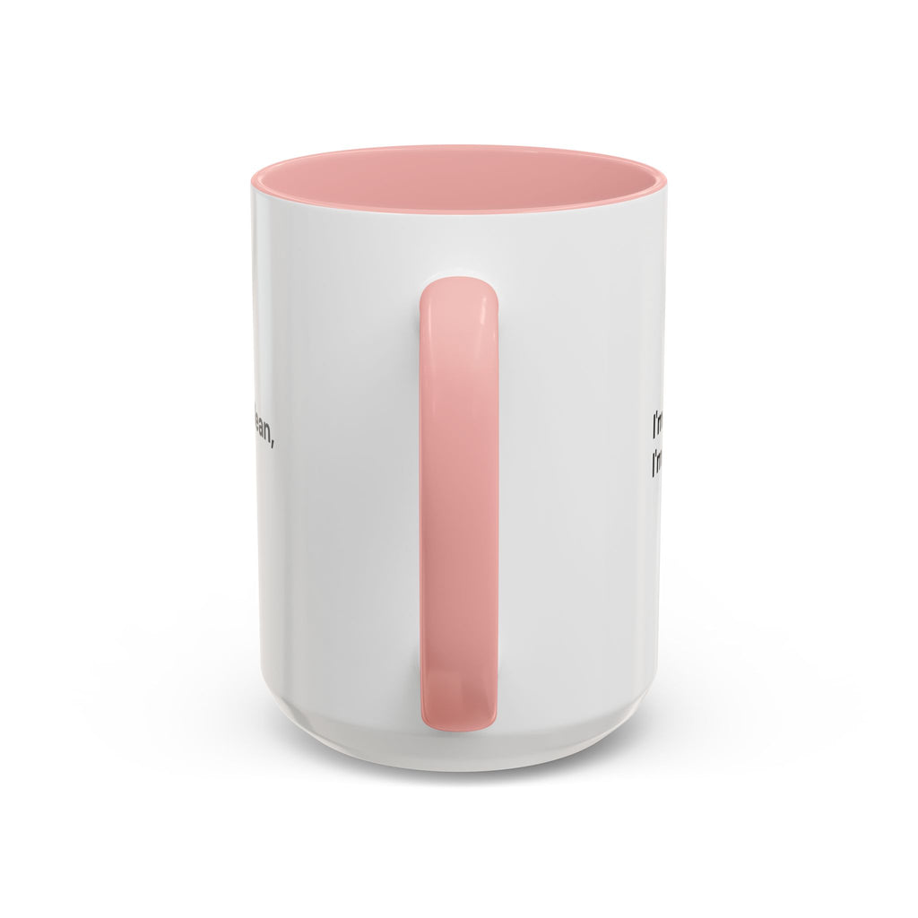 I'm Not Mean, I'm 60 Coffee Mug — Funny Menopause Gift (11/15 oz)