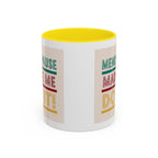 Menopause Made Me Do It – Colorful Retro Mug, Funny & Bold