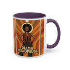 Mama Menopause. Too Hot to Handle, Too Cool to Care. Coffee Mug