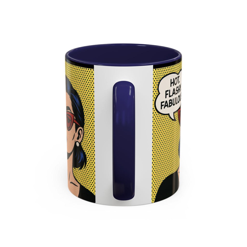 Hot. Flashy. Fabulous. Mug.  Funny Menopause Coffee Cup for Women