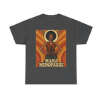 Menopause Mama. Retro Unisex Heavy Cotton T-Shirt