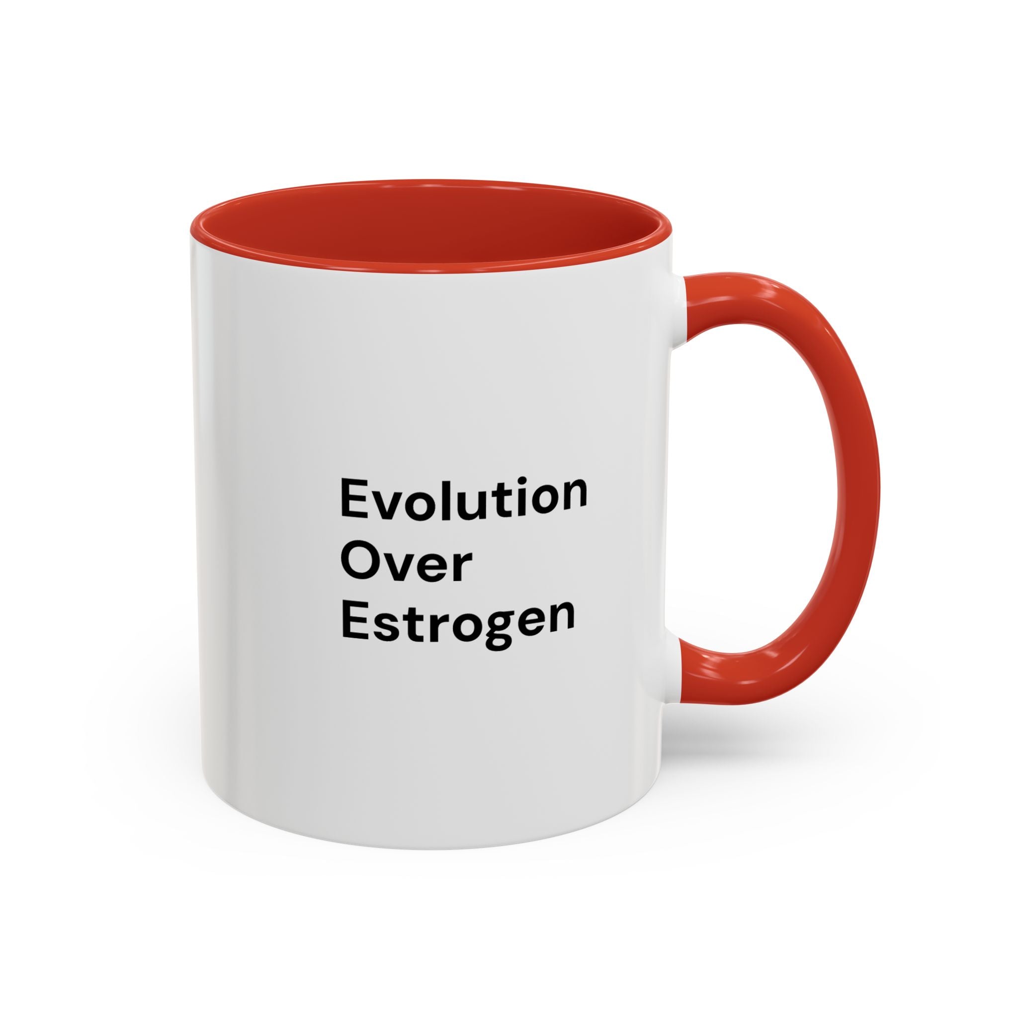 Evolution Over Estrogen Mug — Feminist Statement Coffee Cup (11/15 oz)
