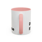 Don't Cry It's Only Menopause Accent Coffee Mug. Funny Menopause Gift