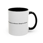 Sleep Is a Rumor Mug — Menopause Night Waking Coffee Cup (11/15oz)