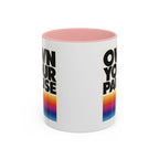 Own Your Pause – Bold Statement Coffee Mug