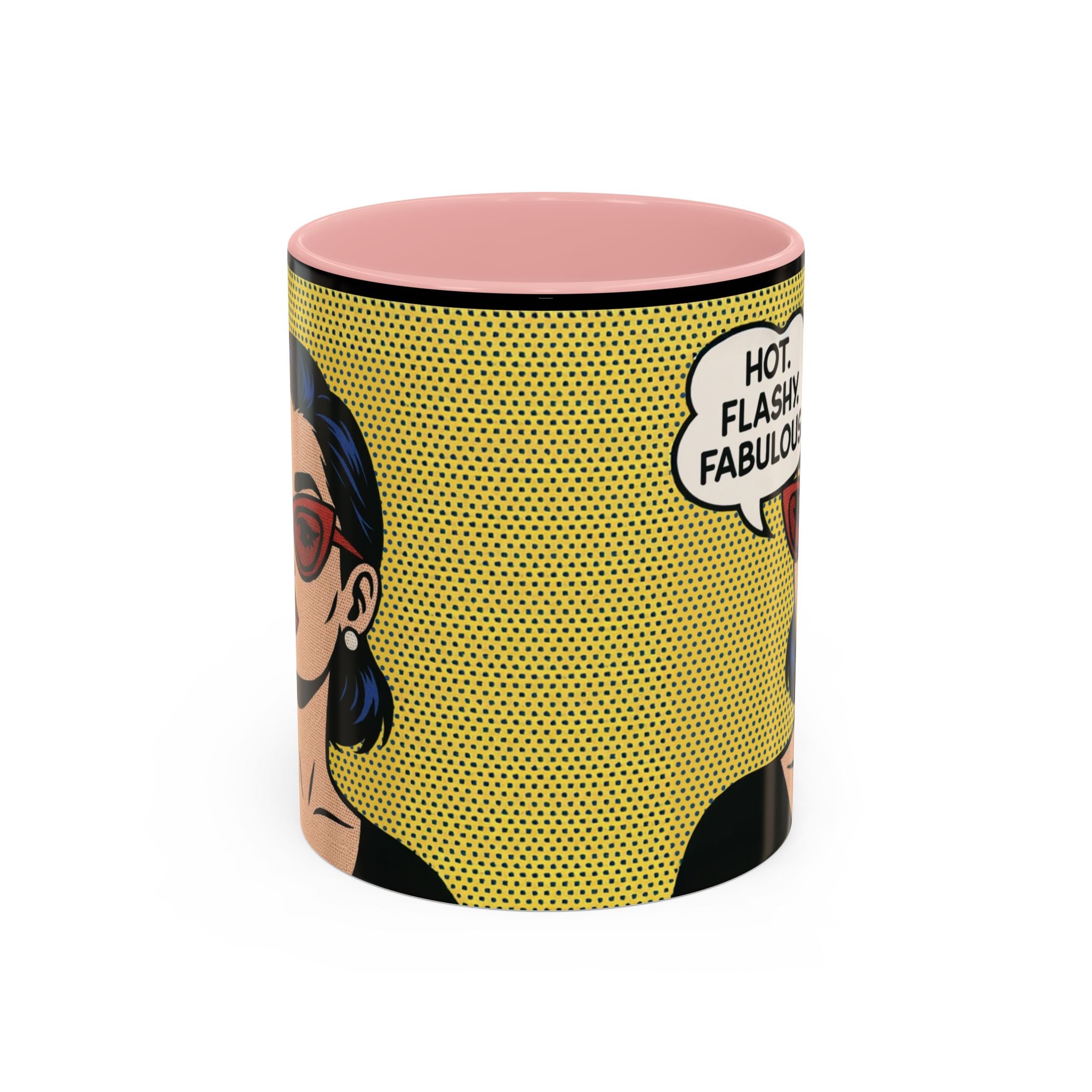 Hot. Flashy. Fabulous. Mug.  Funny Menopause Coffee Cup for Women