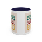Menopause Made Me Do It – Colorful Retro Mug, Funny & Bold