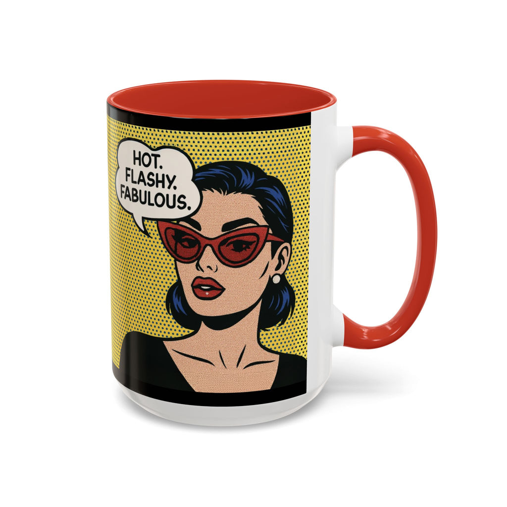 Hot. Flashy. Fabulous. Mug.  Funny Menopause Coffee Cup for Women