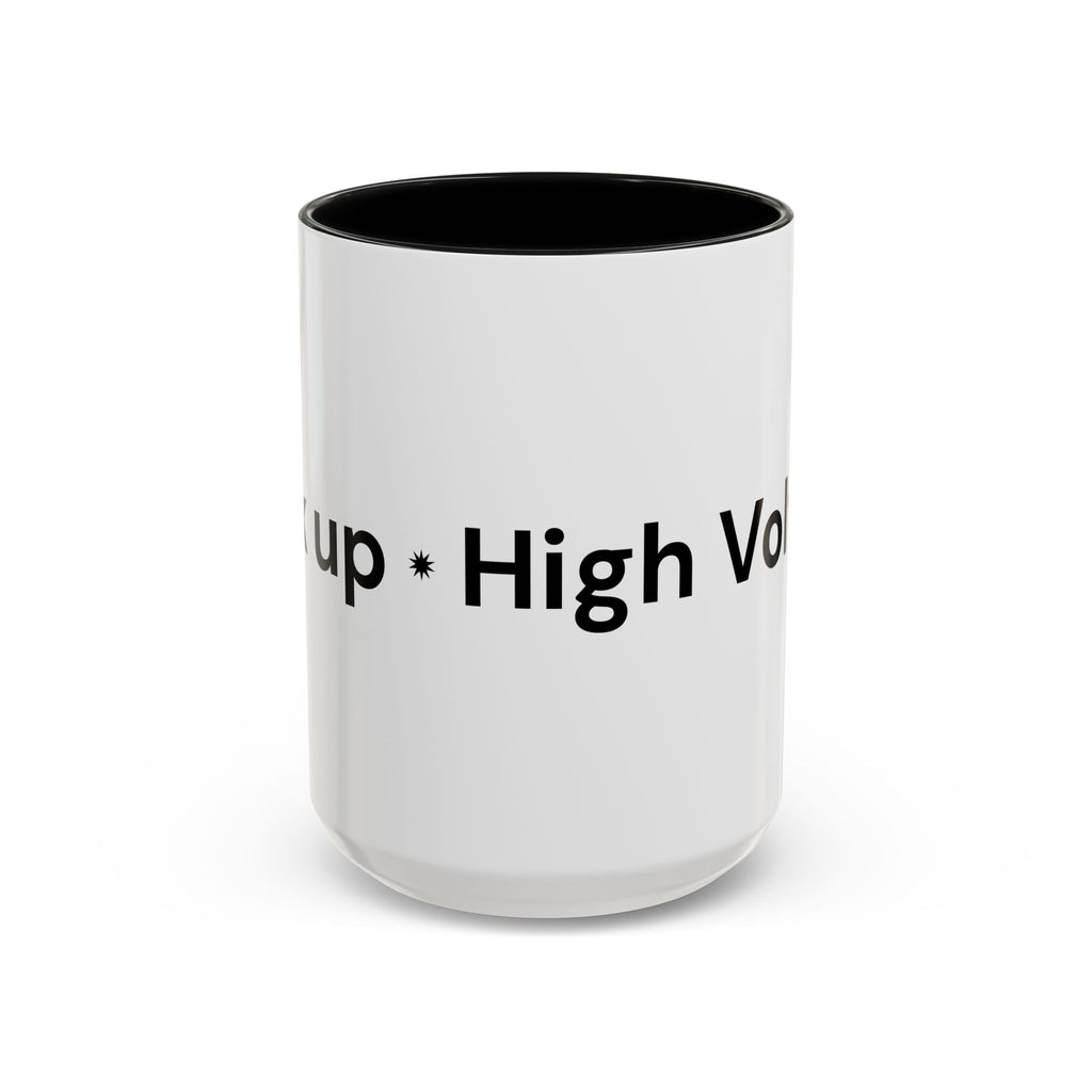 Menopause Humor Coffee Mug — “Back Up. High Voltage.” Accent 11/15oz