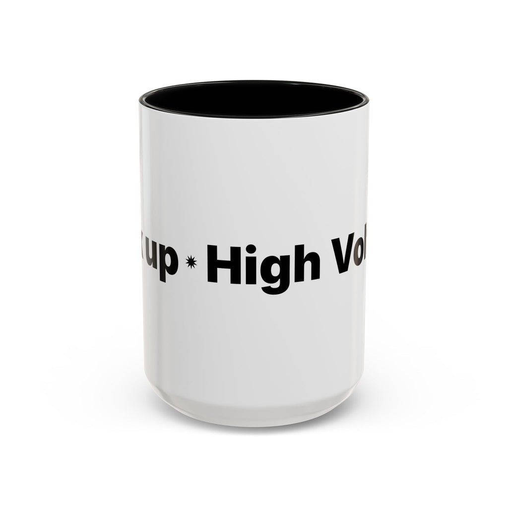 Menopause Humor Coffee Mug — “Back Up. High Voltage.” Accent 11/15oz