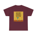 One Word: Hormones. Two Words: Extra Dry. – Women’s Statement T-Shirt