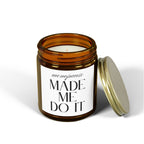 Menopause Made Me Do It. Scented Handmade Coconut Apricot Wax Candles