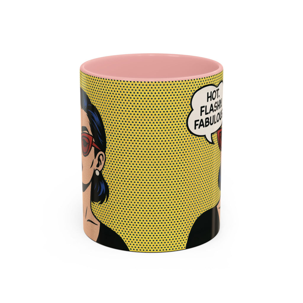Hot. Flashy. Fabulous. Mug.  Funny Menopause Coffee Cup for Women
