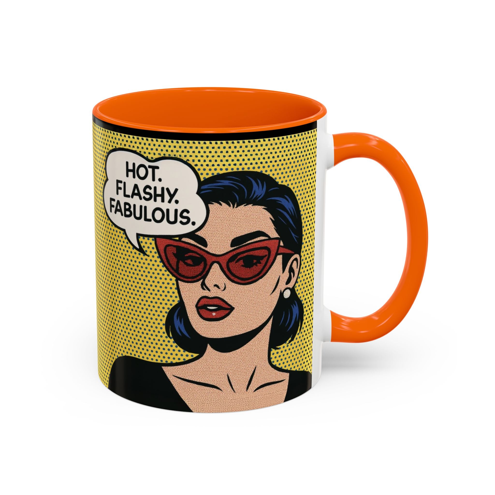 Hot. Flashy. Fabulous. Mug.  Funny Menopause Coffee Cup for Women