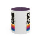 Own Your Pause – Bold Statement Coffee Mug