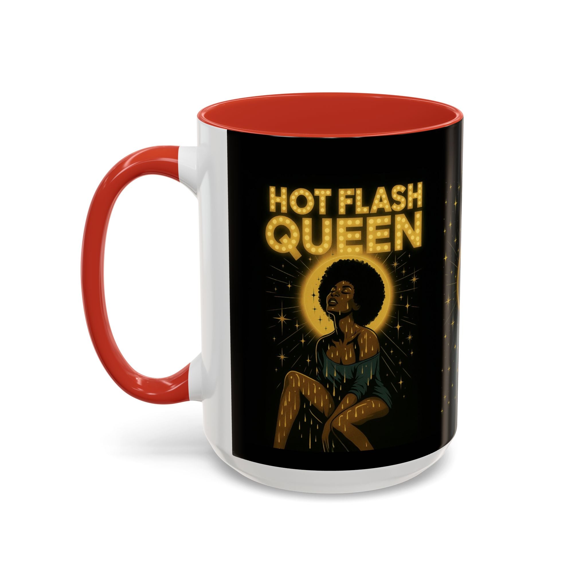 Hot Flash Queen Power Surge Mug.