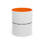 Sleep Is a Rumor Mug — Menopause Night Waking Coffee Cup (11/15oz)