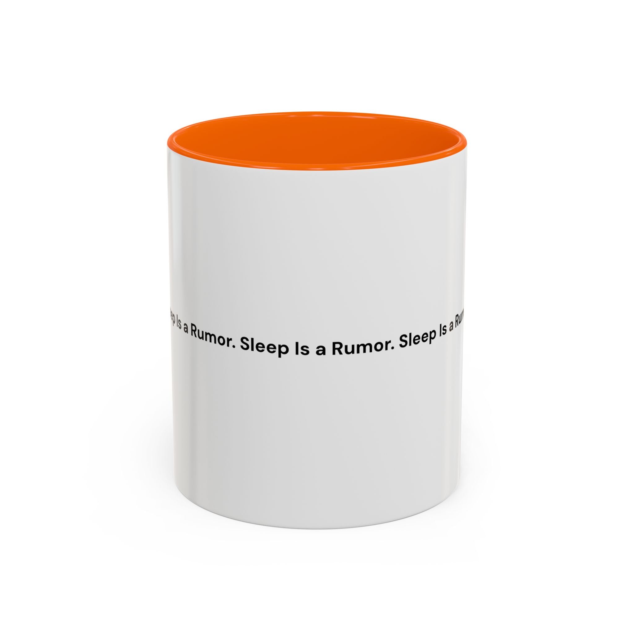 Sleep Is a Rumor Mug — Menopause Night Waking Coffee Cup (11/15oz)