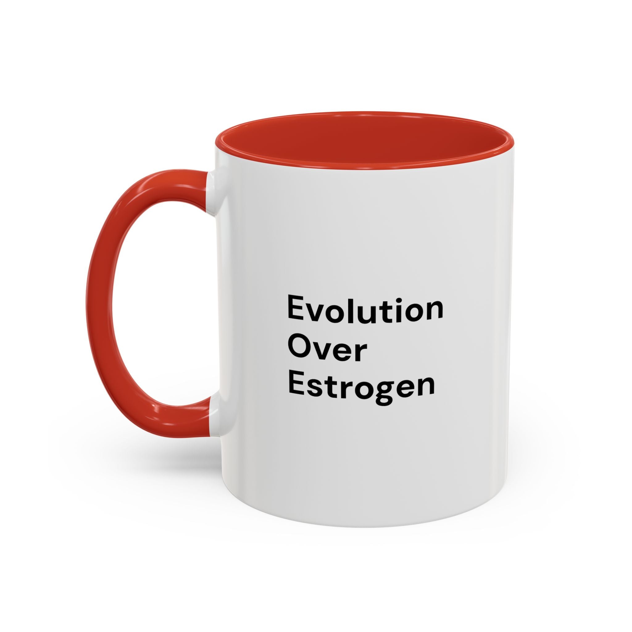 Evolution Over Estrogen Mug — Feminist Statement Coffee Cup (11/15 oz)