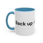 Menopause Humor Coffee Mug — “Back Up. High Voltage.” Accent 11/15oz