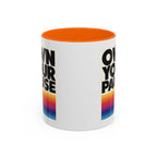 Own Your Pause – Bold Statement Coffee Mug