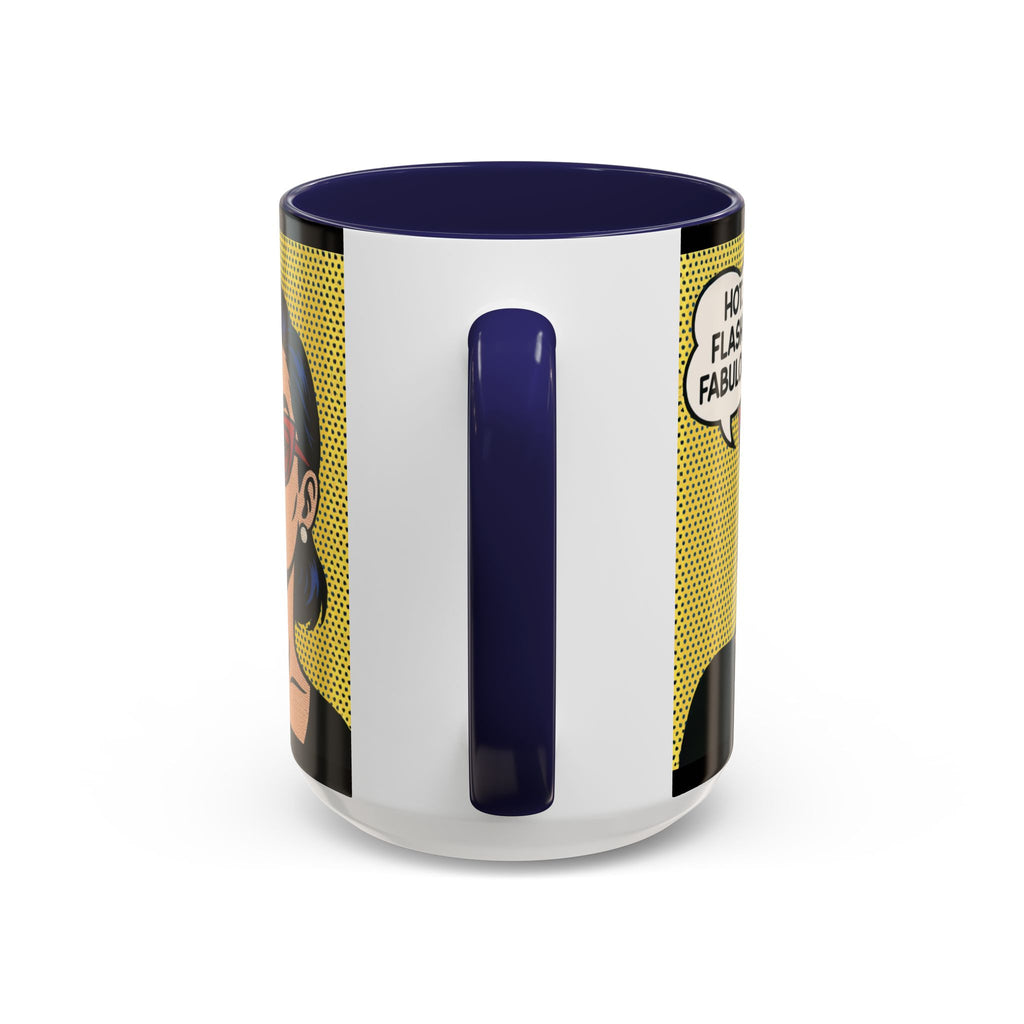 Hot. Flashy. Fabulous. Mug.  Funny Menopause Coffee Cup for Women