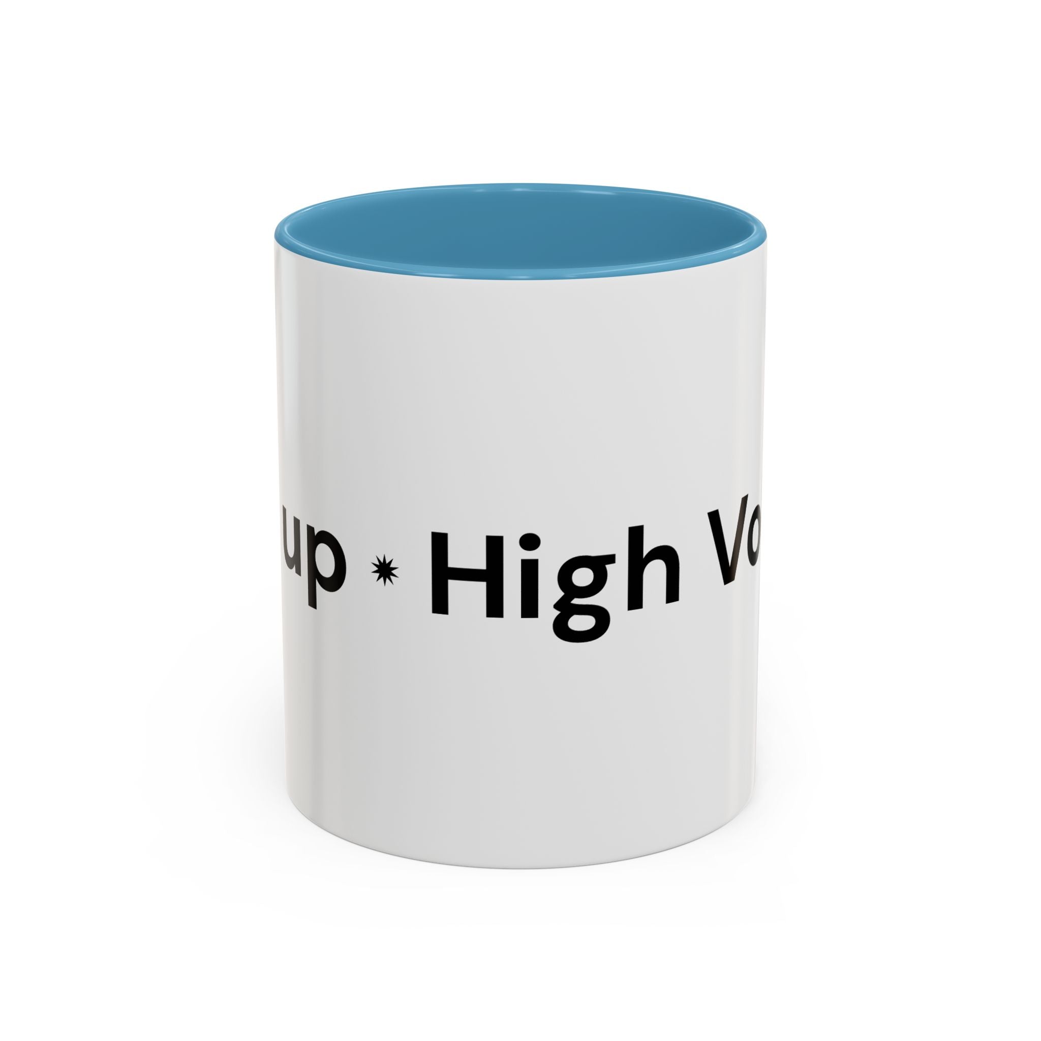 Menopause Humor Coffee Mug — “Back Up. High Voltage.” Accent 11/15oz